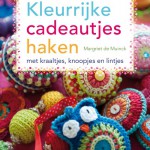 Kleurrijke cadeautjes haken