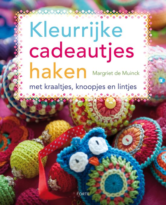Kleurrijke Cadeautjes Haken Ouderwets Haken